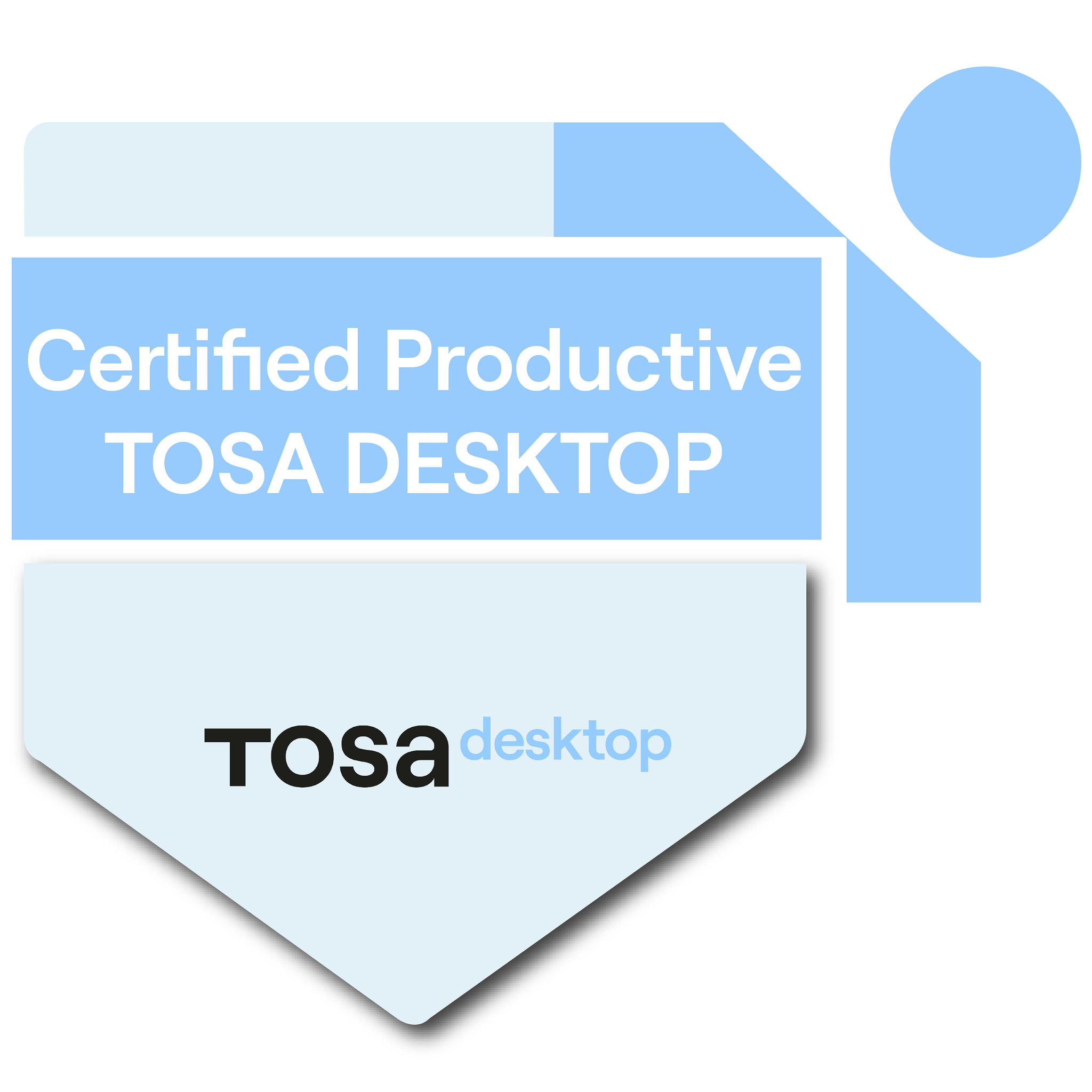 Tosa Certified User – Productive Level